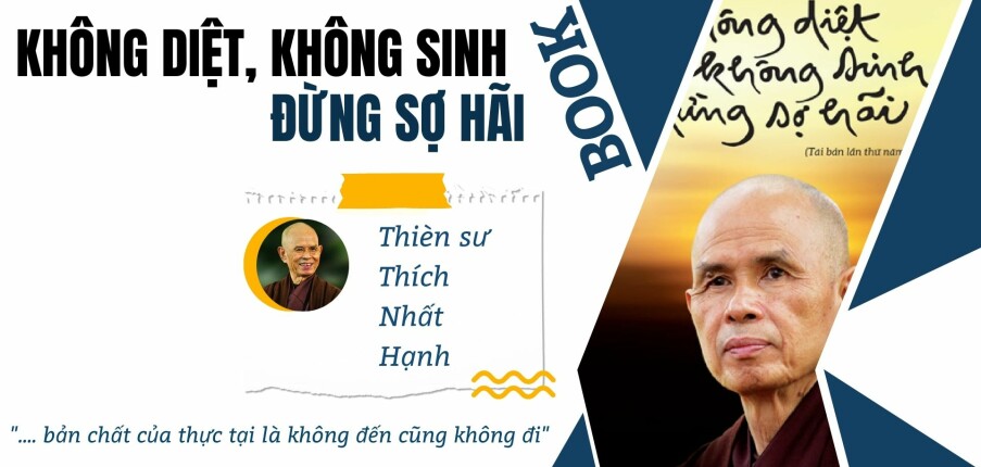 SÁCH Không diệt không sinh đừng sợ hãi PDF Thiền sư Thích Nhất Hạnh