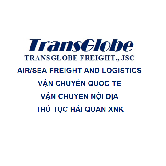 Giao nhận vận tải Toàn Gia Phát - Transglobe Freight