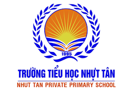 TRƯỜNG TIỂU HỌC TƯ THỤC NHỰT TÂN