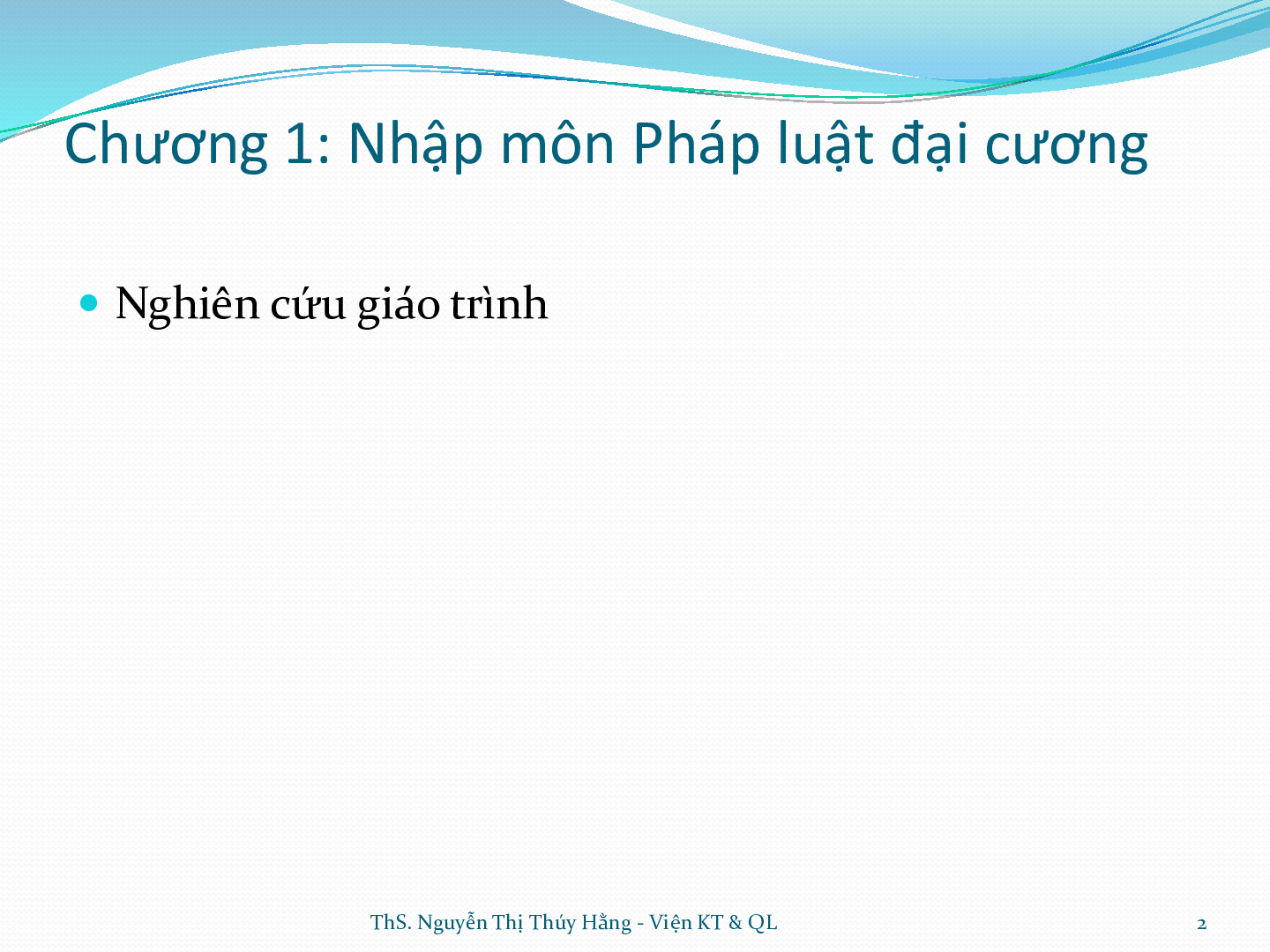 Bài giảng PPT (Power Point) học phần Pháp luật đại cương | SLIDE | HUST (trang 2)