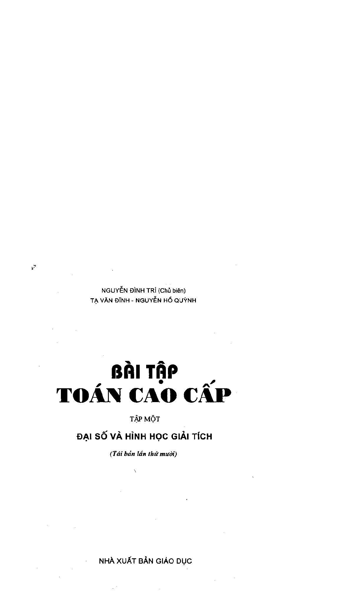 Bài tập toán cao cấp (có lời giải) | Nguyễn Đình Trí | Tập 1 (trang 2)