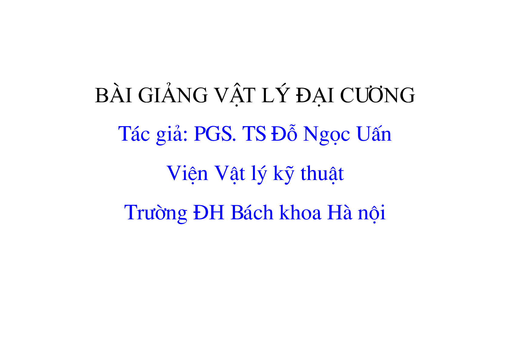 Bài giảng PPT (Power Point) học phần Vật lý đại cương 2 | SLIDE | Đại học Bách Khoa Hà (trang 1)