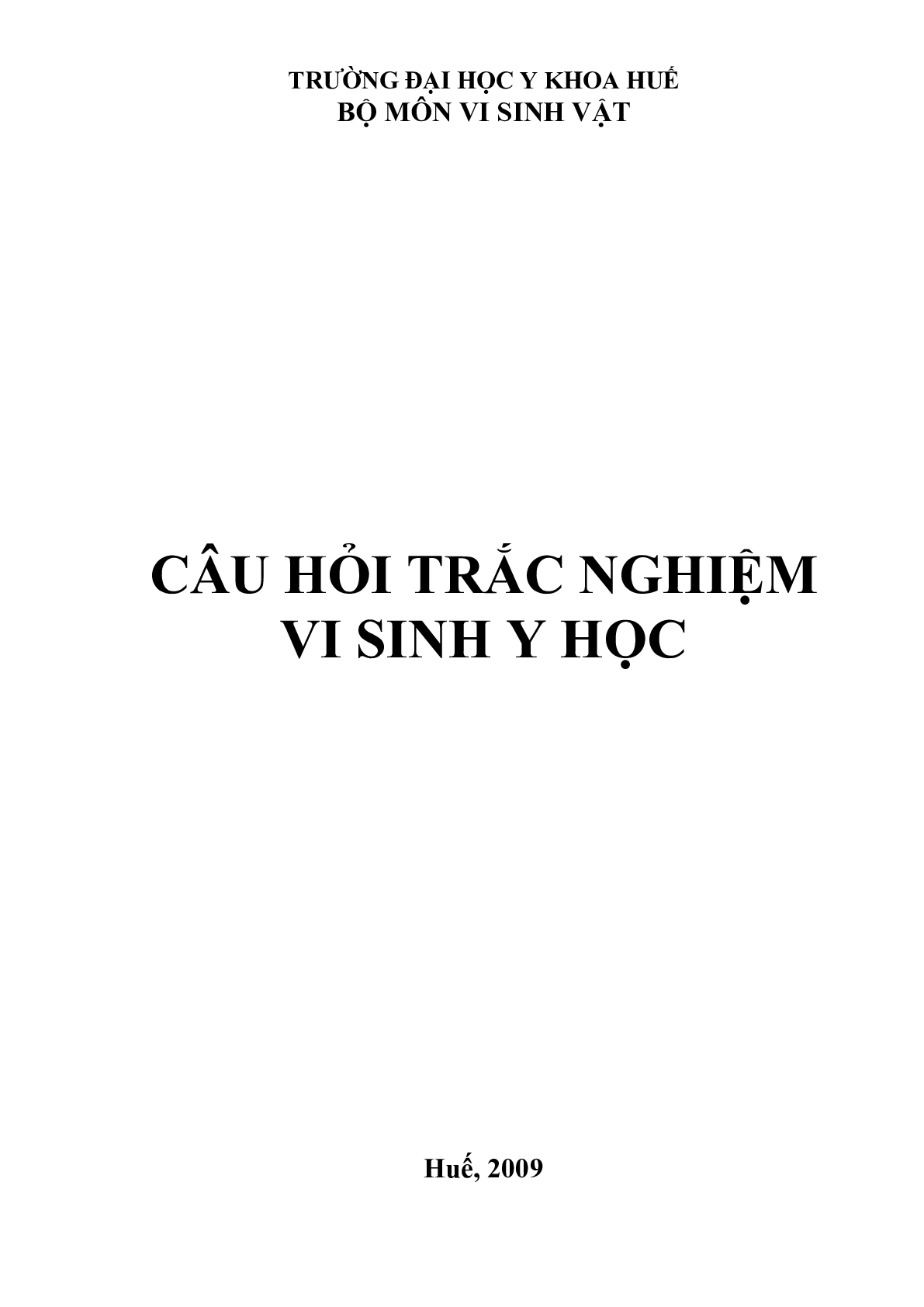 Ngân hàng câu hỏi trắc nghiệm Vi sinh y học | Trường Đại học Y khoa Huế (trang 1)