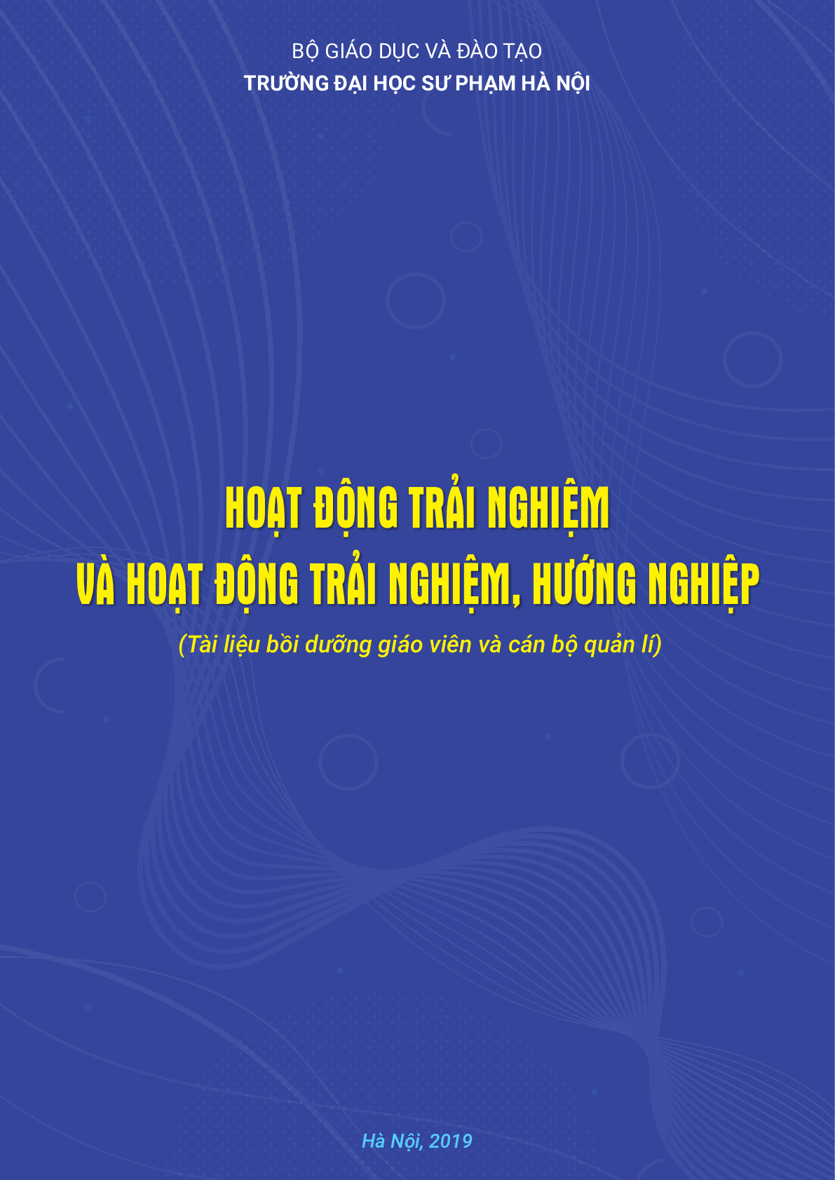 Hoạt động trải nghiệm và hoạt động trải nghiệm, hướng nghiệp - Giáo dục học (ĐHSP Hà Nội) (trang 1)