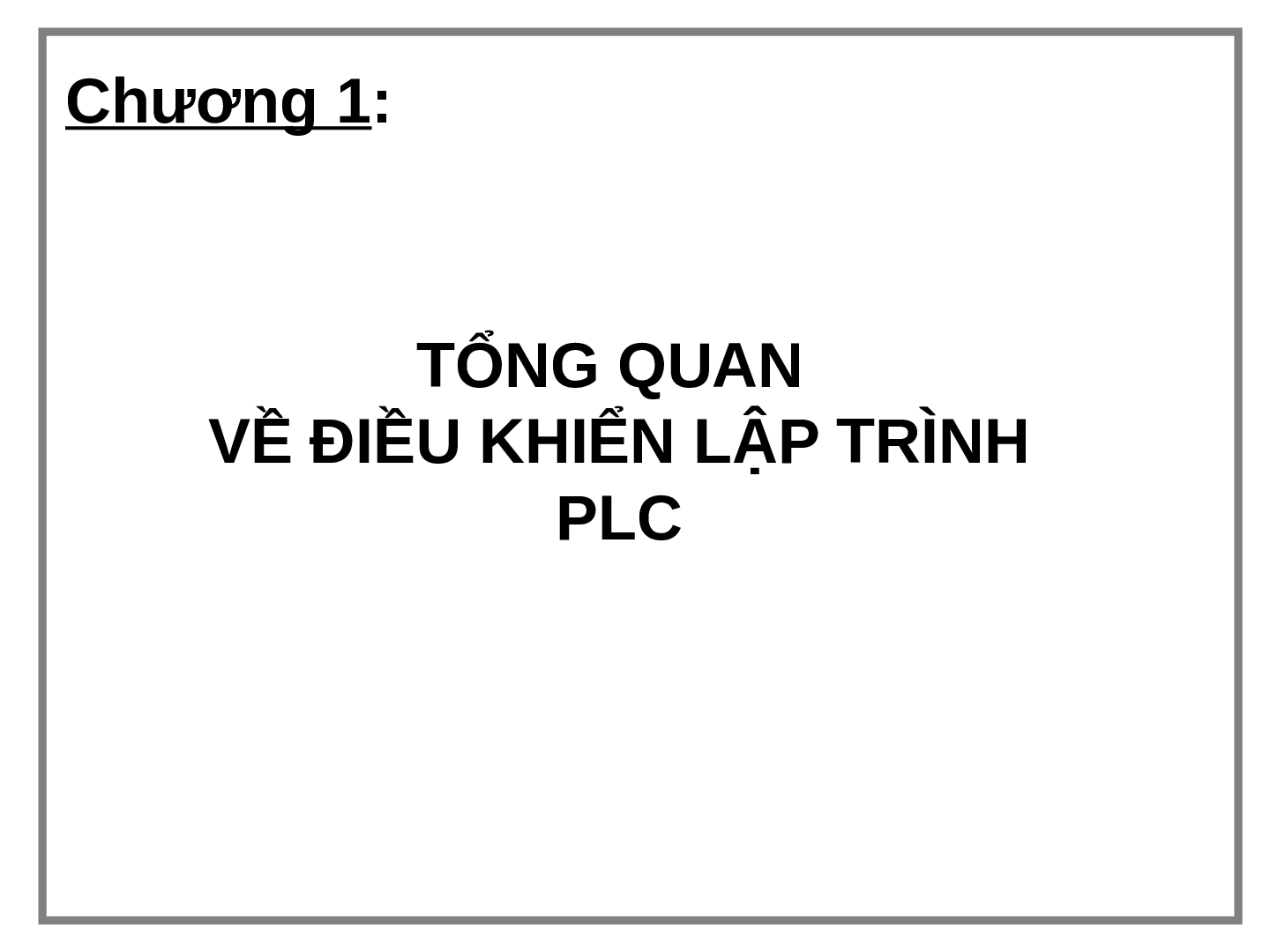 TOP 200 câu hỏi ôn tập học phần Điều khiển LOGIC & PLC ( có đáp án) | Đại học Bách Khoa Hà Nội (trang 2)