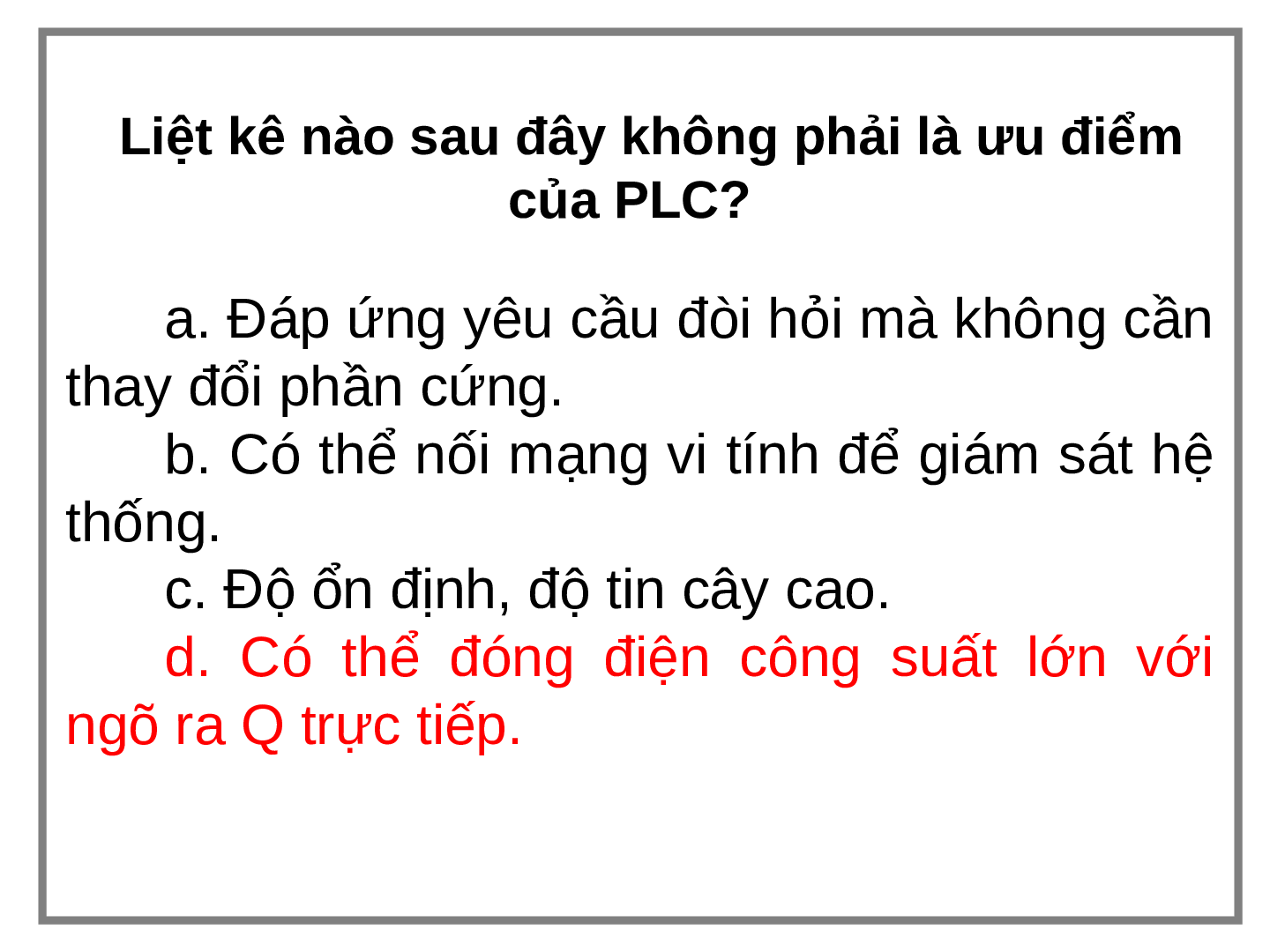 TOP 200 câu hỏi ôn tập học phần Điều khiển LOGIC & PLC ( có đáp án) | Đại học Bách Khoa Hà Nội (trang 4)