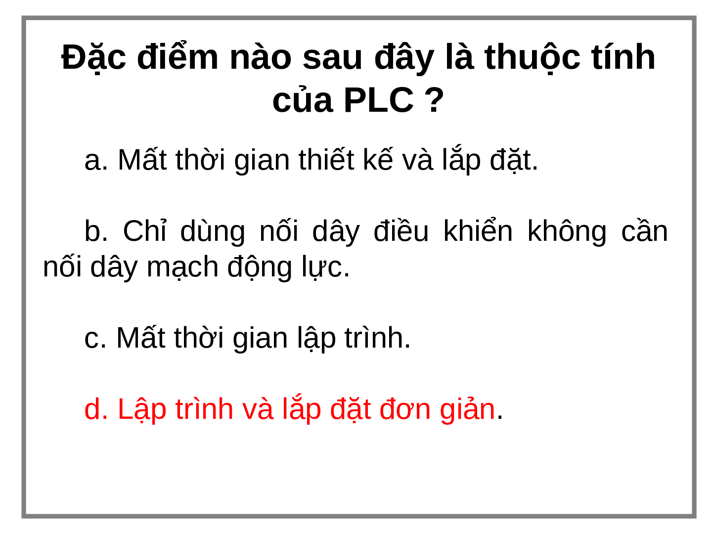 TOP 200 câu hỏi ôn tập học phần Điều khiển LOGIC & PLC ( có đáp án) | Đại học Bách Khoa Hà Nội (trang 5)