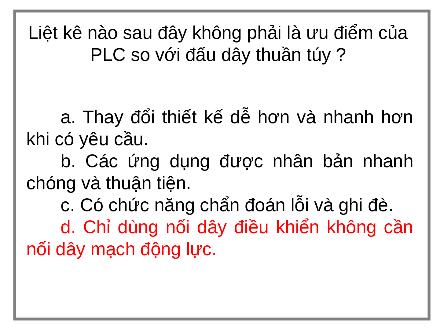 TOP 200 câu hỏi ôn tập học phần Điều khiển LOGIC & PLC ( có đáp án) | Đại học Bách Khoa Hà Nội (trang 6)