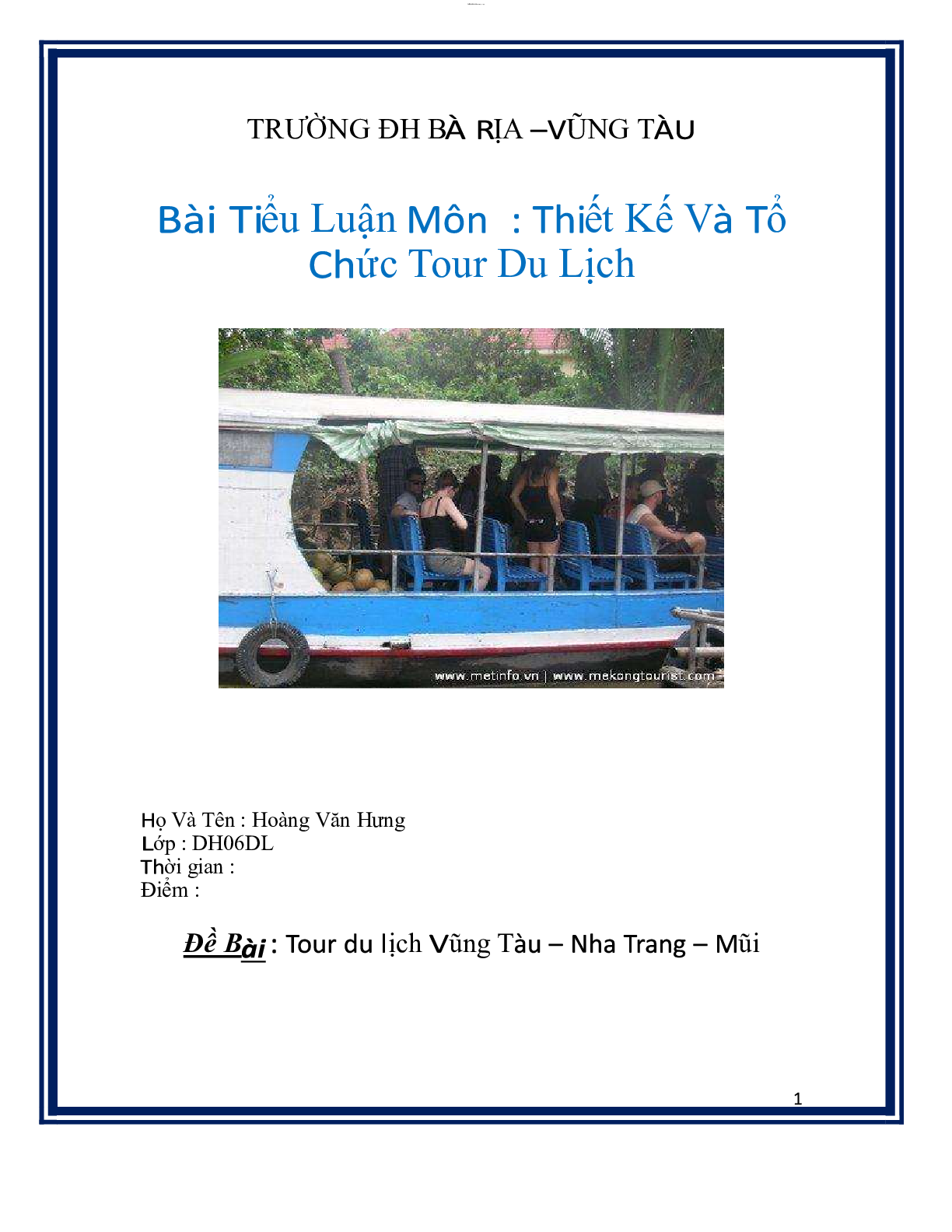 Tiểu luận Thiết kế và tổ chức tour du lịch | Trường Đại học Bà Rịa - Vũng Tàu (trang 1)