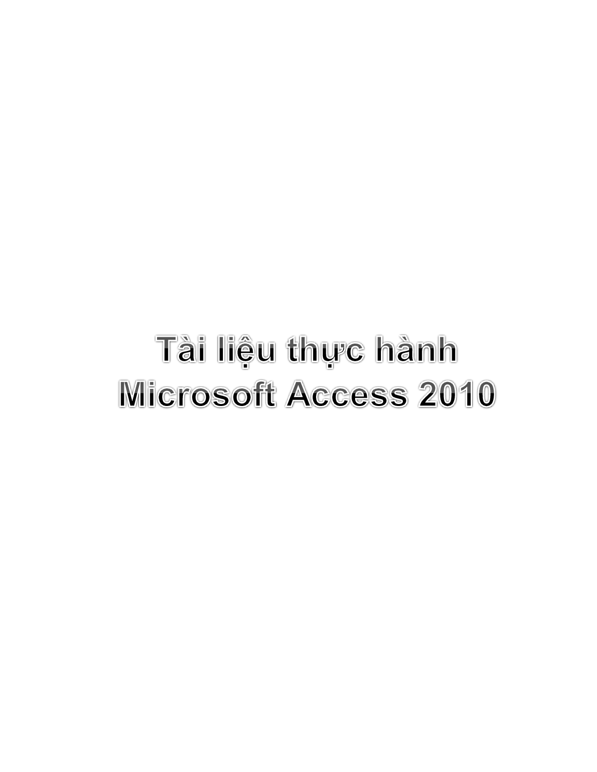 Bài tập thực hành Access 2010 | Tin học đại cương (trang 1)