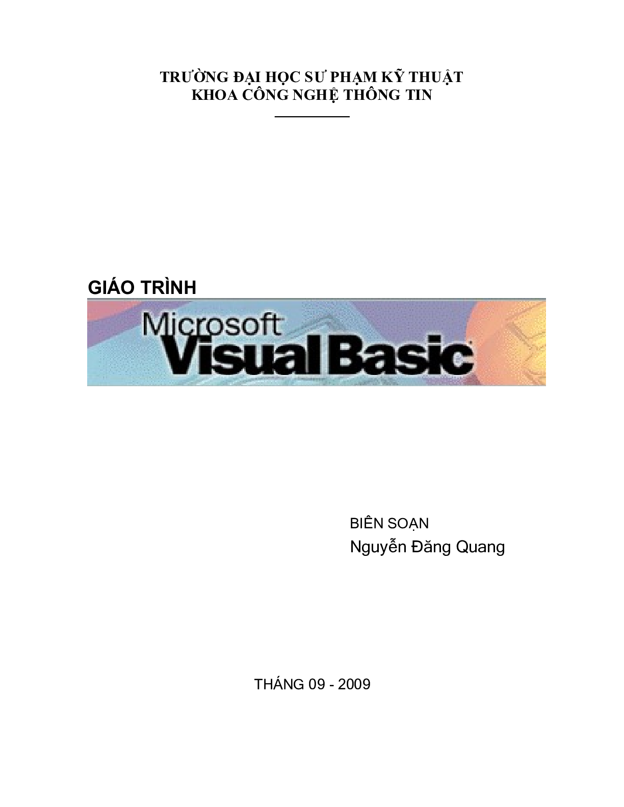 Giáo trình Visual basic 6.0 | Trường Đại học Sư phạm Kỹ thuật Thành phố Hồ Chí Minh (trang 1)