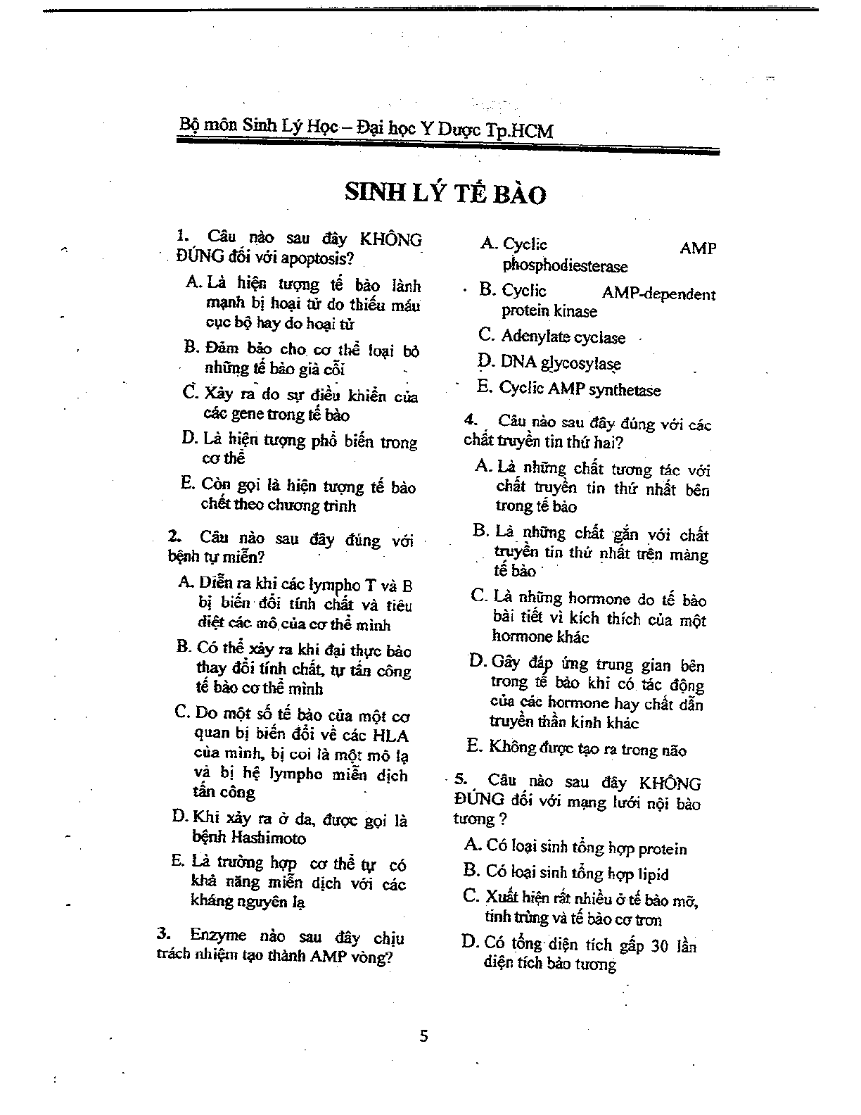 Ngân hàng câu hỏi trắc nghiệm Sinh lý học (có đáp án) | Trường Đại học Y Dược Thành phố Hồ Chí Minh (trang 4)