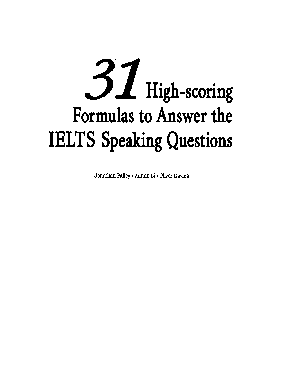 Sách 31 High-scoring Formulas To Answers The IELTS Speaking Questions | Xem online, tải PDF miễn phí (trang 3)