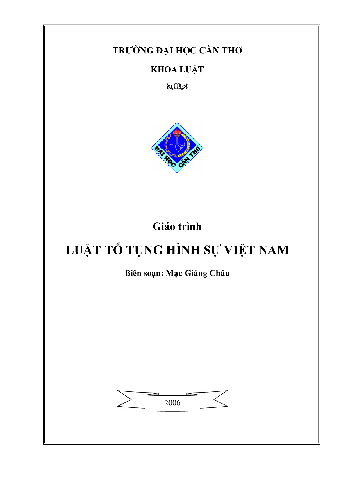 Giáo trình môn Luật tố tụng hình sự Việt Nam | Đại học Cần Thơ (trang 1)