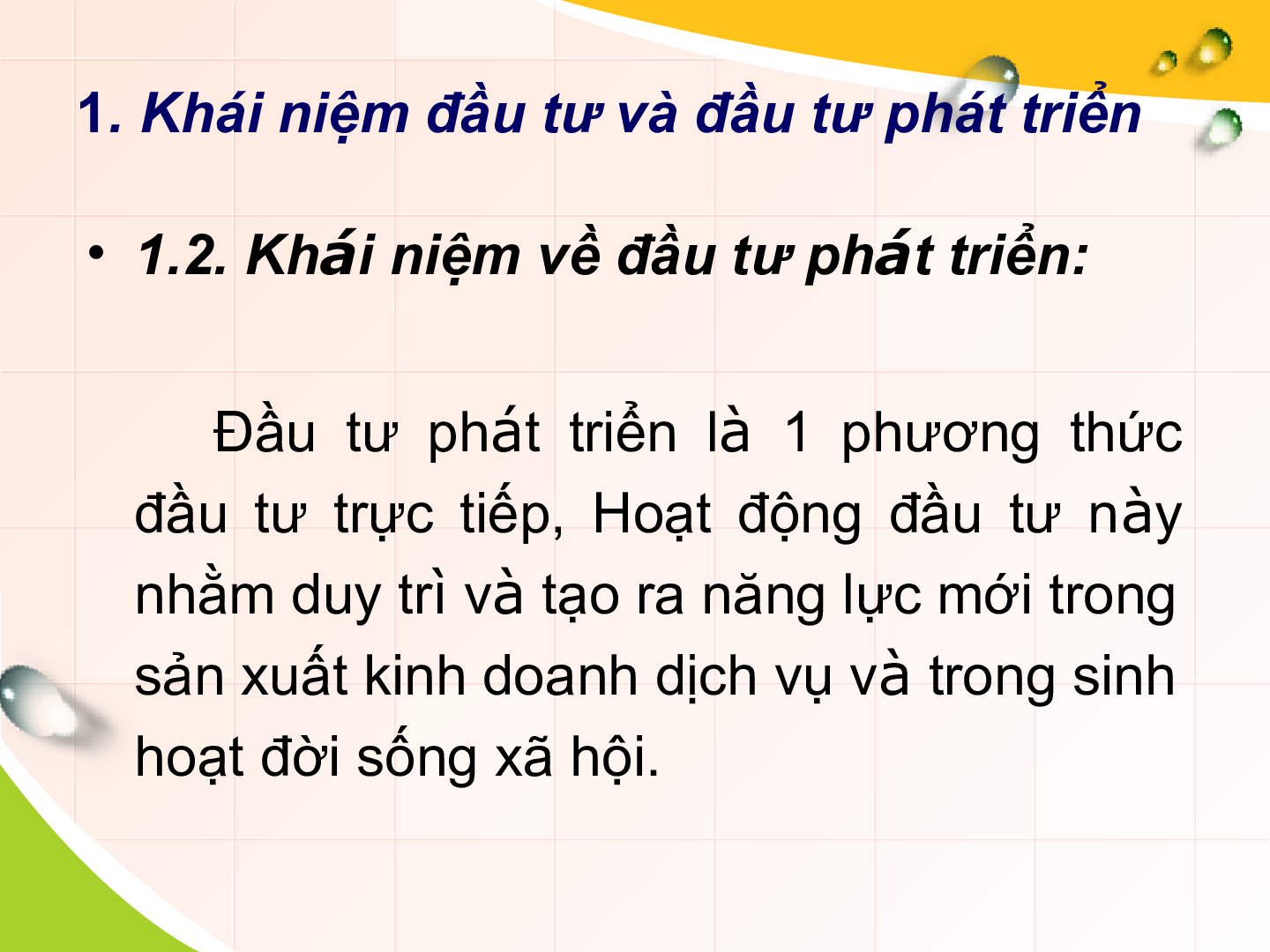 Bài giảng PPT (Power Point) học phần Kinh tế đầu tư | SLIDE | Trường Đại học Kinh tế Quốc Dân (trang 7)