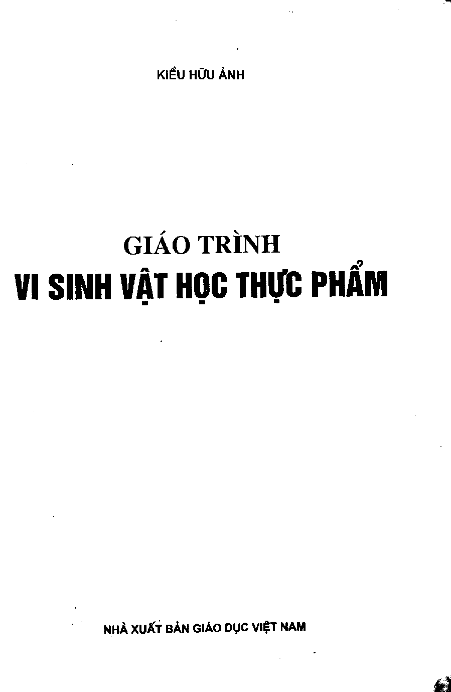 Giáo trình môn Vi sinh vật học thực phẩm | Đại học Bách Khoa Hà Nội (trang 2)