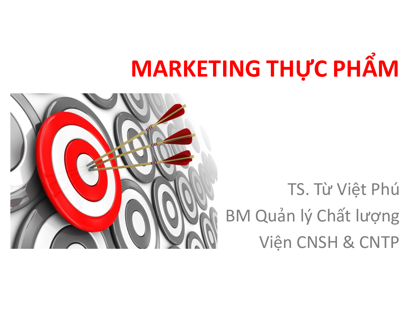 Bài giảng PPT (Power Point) học phần Marketing thực phẩm | SLIDE | Đại học Khoa học tự nhiên (trang 1)