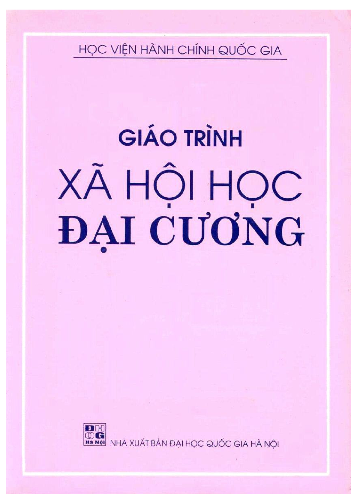 Giáo trình Xã hội học đại cương | Đại học Khoa Học Xã Hội & Nhân Văn (trang 1)