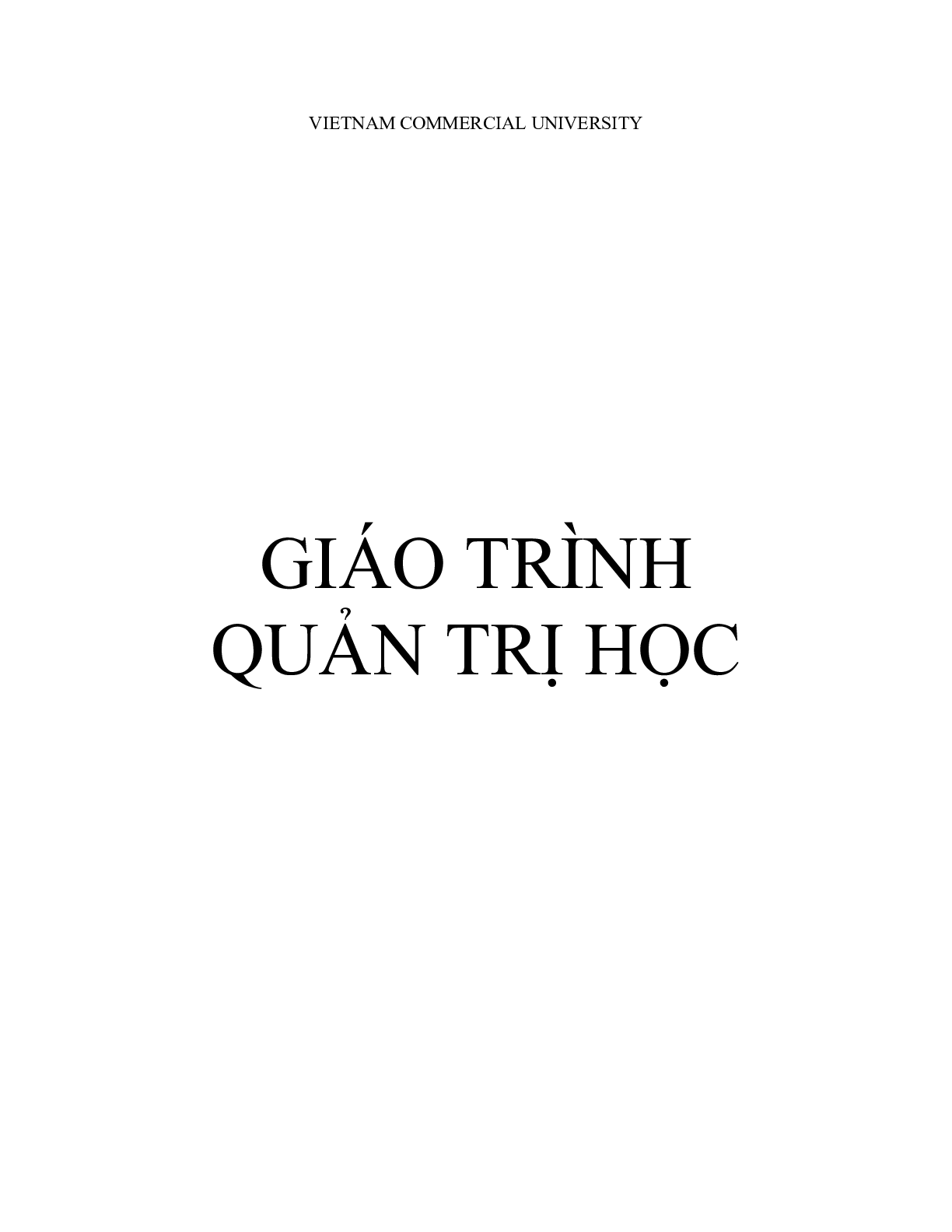 Giáo trình môn Quản trị học | Đại học Thương Mại (trang 1)