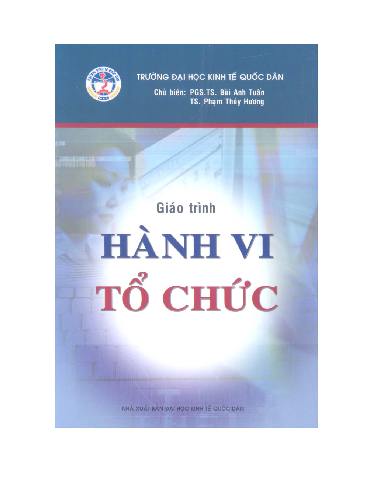 Giáo trình môn Hành vi tổ chức | Đại học Kinh tế quốc dân (trang 1)