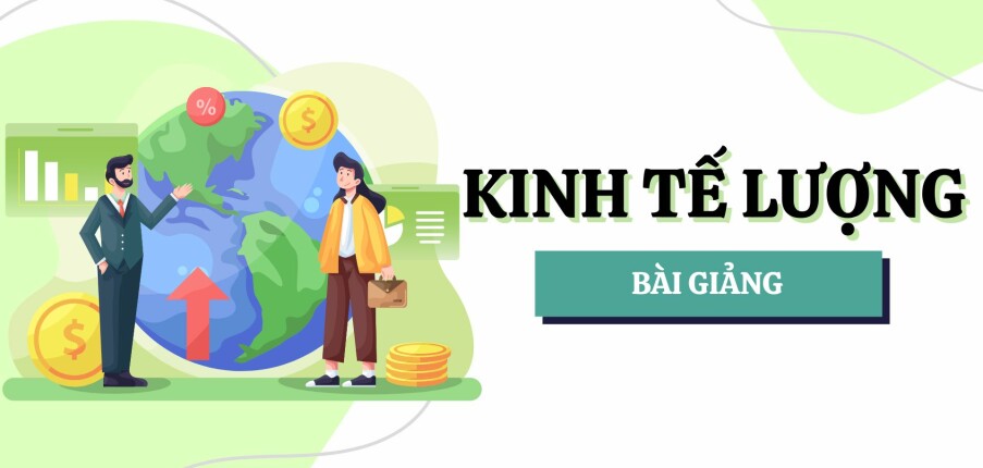 Bài giảng PPT (Power Point) học phần Kinh tế lượng | SLIDE | Đại học Tài chính - Marketing