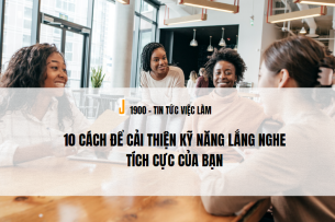 Lắng nghe tích cực (active listening) là gì? 10 cách để cải thiện kỹ năng lắng nghe tích cực của bạn
