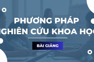 Bài giảng học phần Phương pháp nghiên cứu khoa học | Học viện Kỹ thuật Quân sự (2025)