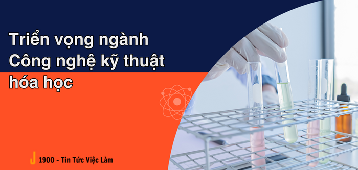 Công nghệ kỹ thuật hóa học là gì? Cơ hội nghề nghiệp, mức lương ra sao?