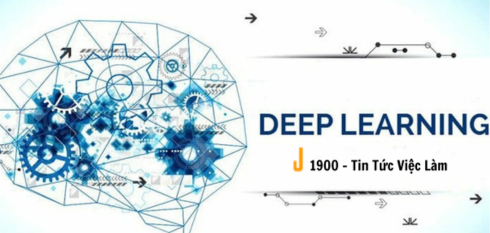 "Deep learning" là gì? Phương pháp học nhiều nhớ lâu nhanh nhất