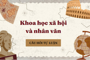 Thực trạng và những vấn đề cơ bản trong nghiên cứu khoa học xã hội và nhân văn ở nước ta hiện nay? | Câu hỏi ôn tập học phần Khoa học Xã Hội và Nhân Văn | Đại học Sư Phạm Hà Nội (2025)