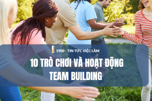 10 trò chơi và hoạt động team building thực tập vui nhộn