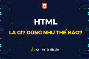 HTML là viết tắt của thuật ngữ gì ? HTML hoạt động như thế nào