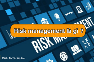 Risk management là gì ? Quy trình 5 bước quản trị rủi ro hiệu quả cho doanh nghiệp