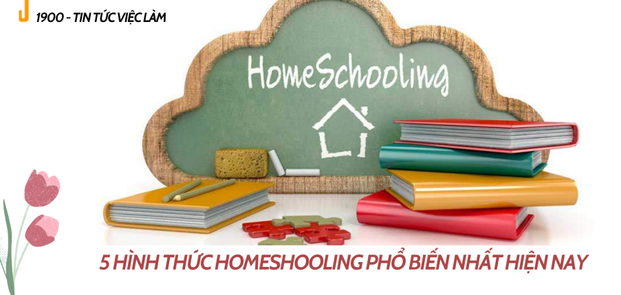 Homeschooling là gì? 5 hình thức Homeshooling phổ biến nhất hiện nay