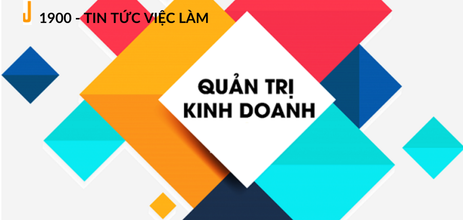 Cơ hội việc làm và mức lương ngành quản trị kinh doanh