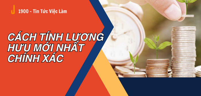 Bao nhiêu tuổi thì được nhận lương hưu? Cách tính lương hưu mới nhất chính xác