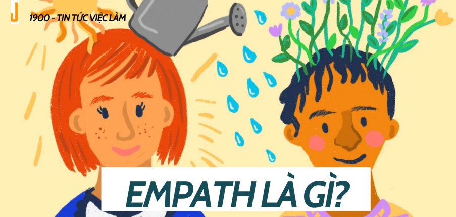 Empath là gì?  6 đặc điểm của người thấu cảm