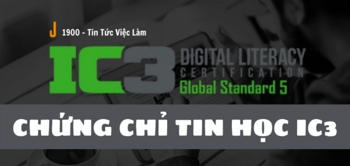 Chứng chỉ IC3 là gì? Tại sao phải thi chứng chỉ tin học IC3?