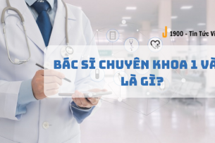 Bác sĩ chuyên khoa 1 và 2 là gì ? Mức lương "hot" của BSCK hiện nay