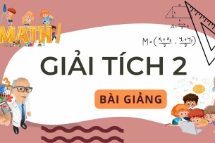 Bài giảng PPT (Power Point) học phần Giải tích 2 | SLIDE | Học Viện Công Nghệ Bưu Chính Viễn Thông (2025)