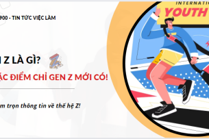 Gen Z là gì? 10 đặc điểm chỉ gen Z mới có!