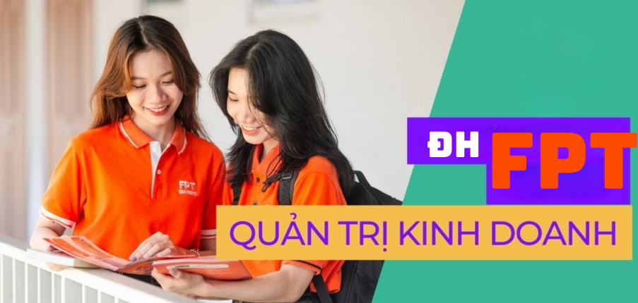 REVIEW ngành Quản trị kinh doanh trường Đại học FPT