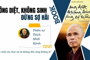 [ SÁCH ] Không diệt, không sinh, đừng sợ hãi | PDF - Thiền sư Thích Nhất Hạnh