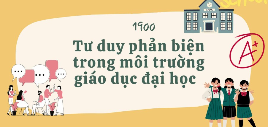 Tư duy phản biện trong môi trường giáo dục đại học