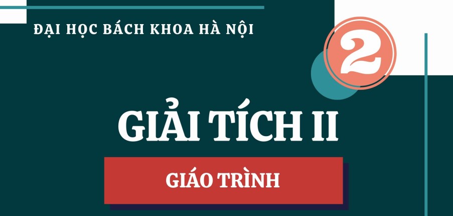 Giáo trình Giải tích 2 | Đại học Bách khoa Hà Nội