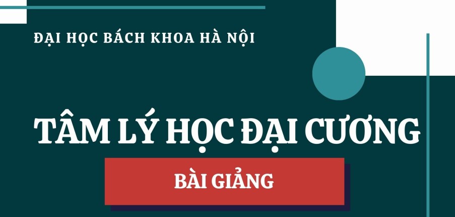 Giáo trình Tâm lý học đại cương | Đại học Bách Khoa Hà Nội