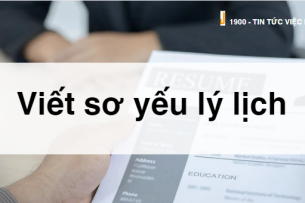 Cách viết sơ yếu lý lịch phù hợp khi xin việc