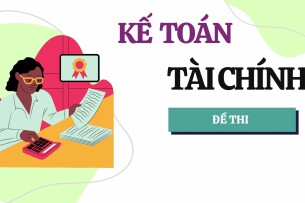 Đề thi Kế toán tài chính 1 | Đại học Kinh tế Quốc dân (2025)
