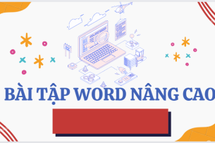 Ngân hàng bài tập Word nâng cao | Tin học đại cương (có lời giải) (2025)