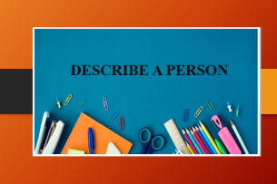 Miêu tả người trong IELTS Speaking | Describe a person (2025)